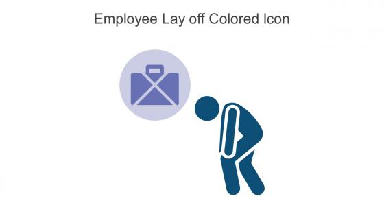 Employee Lay Off Colored Icon In Powerpoint Pptx Png And Editable Eps Format