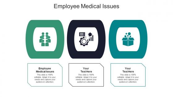 Employee medical issues ppt powerpoint presentation visual aids inspiration cpb