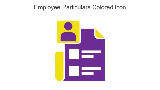 Employee Particulars Colored Icon In Powerpoint Pptx Png And Editable Eps Format