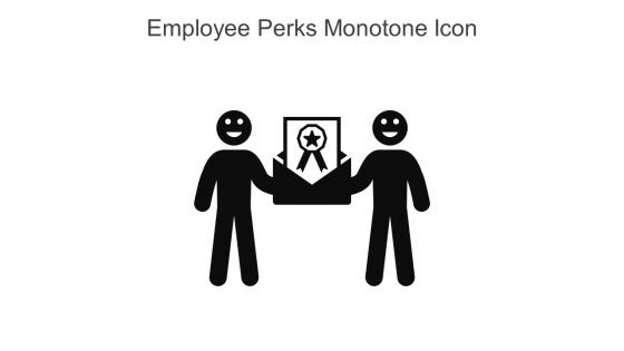 Employee Perks Monotone Icon In Powerpoint Pptx Png And Editable Eps Format
