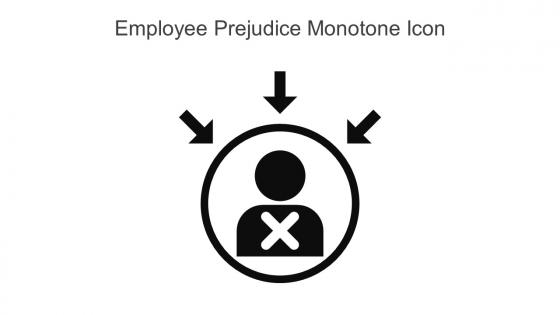 Employee Prejudice Monotone Icon In Powerpoint Pptx Png And Editable Eps Format