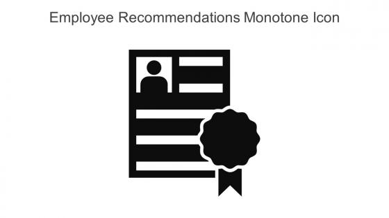 Employee Recommendations Monotone Icon In Powerpoint Pptx Png And Editable Eps Format