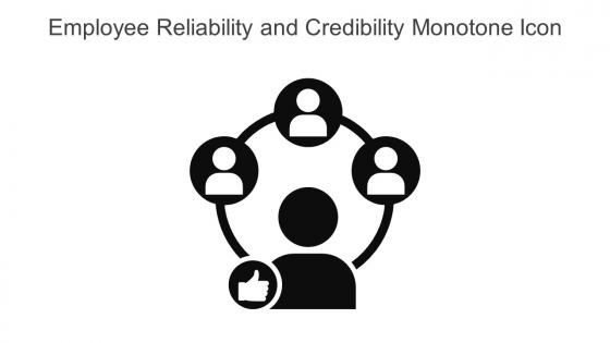 Employee Reliability And Credibility Monotone Icon In Powerpoint Pptx Png And Editable Eps Format