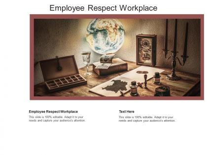 Employee respect workplace ppt powerpoint presentation icon background images cpb