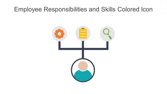 Employee Responsibilities And Skills Colored Icon Powerpoint Pptx Png And Editable Eps Format