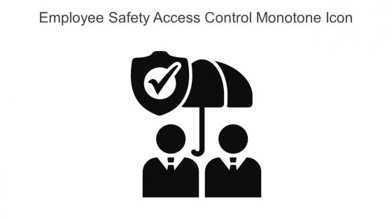 Employee Safety Access Control Monotone Icon In Powerpoint Pptx Png And Editable Eps Format