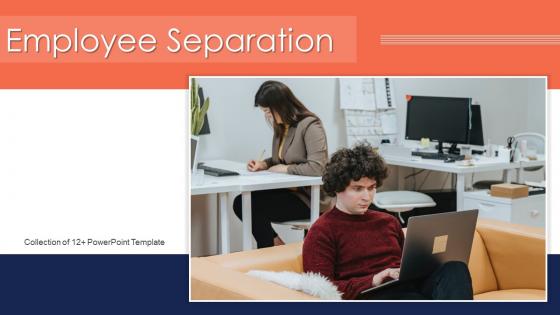 Employee Separation Powerpoint PPT Template Bundles