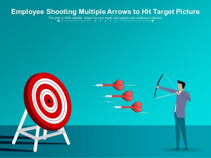 Employee shooting multiple arrows to hit target picture