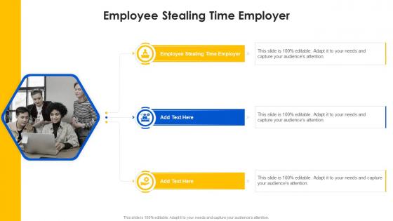 Employee Stealing Time Employer In Powerpoint And Google Slides Cpb