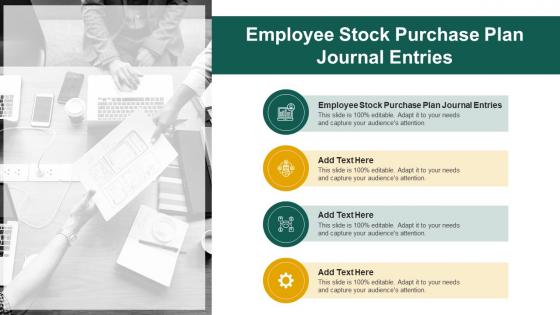 Employee Stock Purchase Plan Journal Entries In Powerpoint And Google Slides Cpb