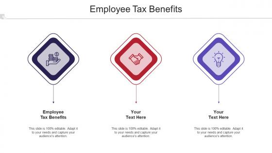 Employee Tax Benefits Ppt Powerpoint Presentation Icon Clipart Cpb
