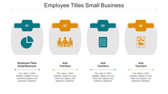 Employee Titles Small Business Ppt Powerpoint Presentation Summary Smartart Cpb