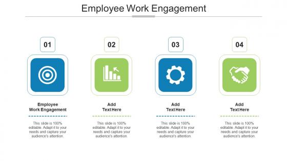 Employee Work Engagement In Powerpoint And Google Slides Cpb