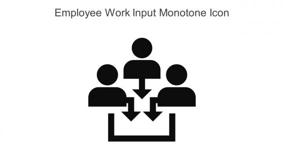 Employee Work Input Monotone Icon In Powerpoint Pptx Png And Editable Eps Format