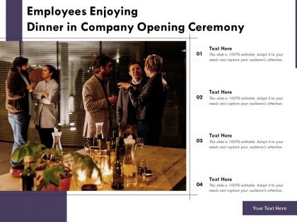 Employees enjoying dinner in company opening ceremony