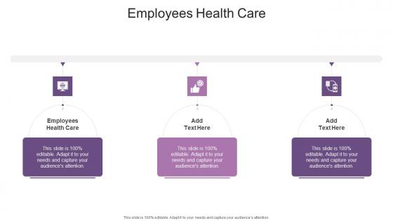 Employees Health Care In Powerpoint And Google Slides Cpb