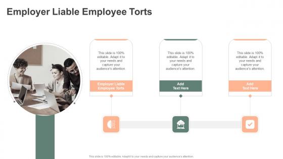 Employer Liable Employee Torts In Powerpoint And Google Slides Cpb