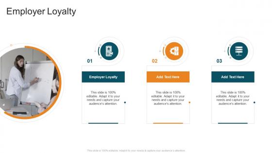 Employer Loyalty In Powerpoint And Google Slides Cpb