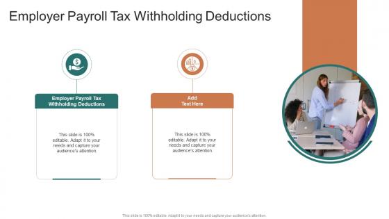 Employer Payroll Tax Withholding Deductions In Powerpoint And Google Slides Cpb