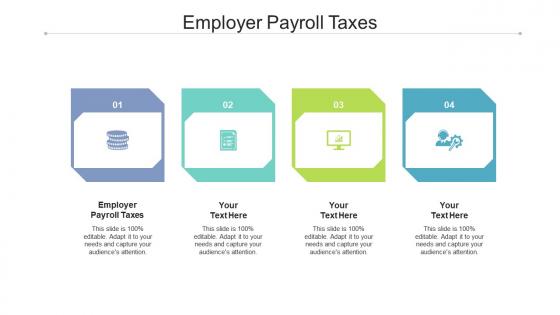 Employer payroll taxes ppt powerpoint presentation summary icons cpb