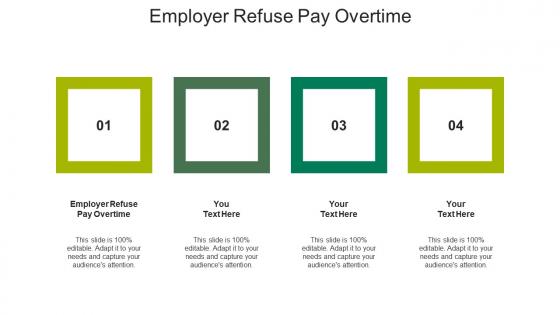 Employer refuse pay overtime ppt powerpoint presentation outline gallery cpb