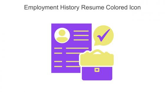 Employment History Resume Colored Icon In Powerpoint Pptx Png And Editable Eps Format
