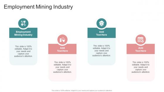 Employment Mining Industry In Powerpoint And Google Slides Cpb