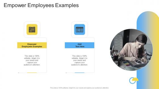 Empower Employees Examples In Powerpoint And Google Slides Cpb