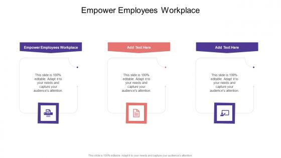 Empower Employees Workplace In Powerpoint And Google Slides Cpb