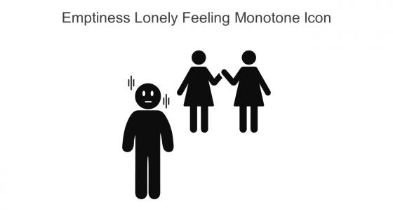 Emptiness Lonely Feeling Monotone Icon In Powerpoint Pptx Png And Editable Eps Format