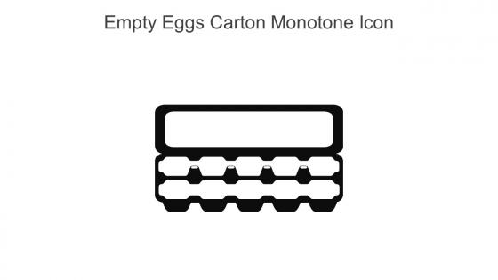 Empty Eggs Carton Monotone Icon In Powerpoint Pptx Png And Editable Eps Format