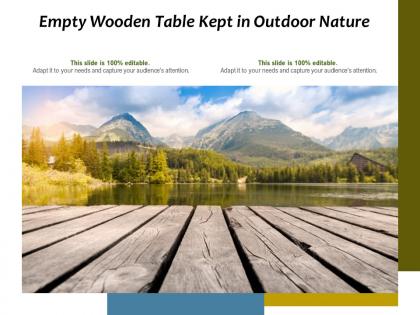 Empty wooden table kept in outdoor nature
