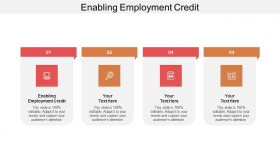 Enabling employment credit ppt powerpoint presentation icon brochure cpb