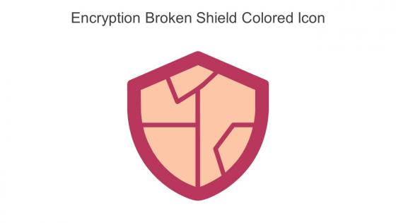 Encryption Broken Shield Colored Icon In Powerpoint Pptx Png And Editable Eps Format