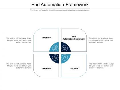End automation framework ppt powerpoint presentation gallery slides cpb