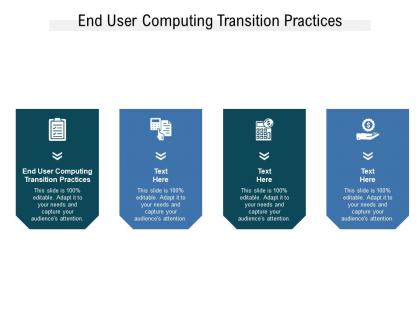End user computing transition practices ppt powerpoint presentation show graphics cpb