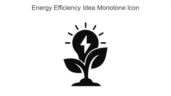 Energy Efficiency Idea Monotone Icon In Powerpoint Pptx Png And Editable Eps Format
