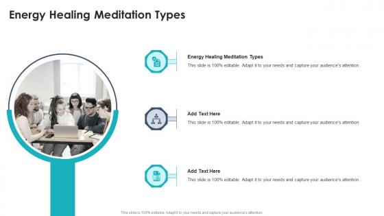Energy Healing Meditation Types In Powerpoint And Google Slides Cpb