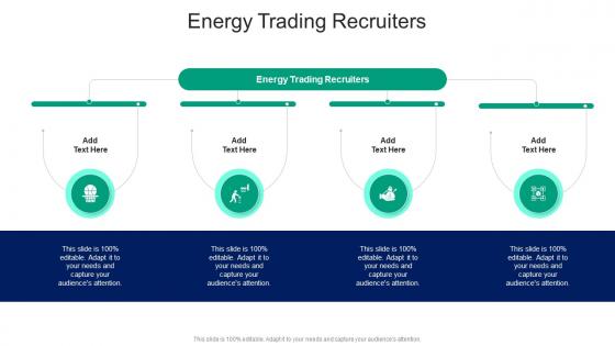 Energy Trading Recruiters In Powerpoint And Google Slides Cpp