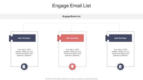 Engage Email List In Powerpoint And Google Slides Cpb