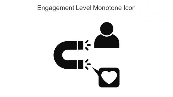 Engagement Level Monotone Icon In Powerpoint Pptx Png And Editable Eps Format