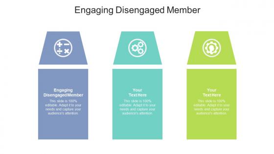 Engaging disengaged member ppt powerpoint presentation gallery graphics cpb