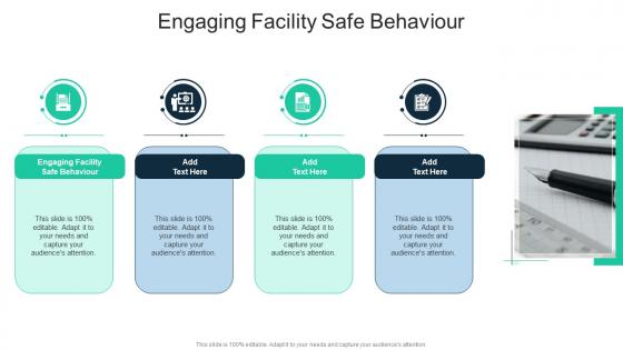 Engaging Facility Safe Behaviour In Powerpoint And Google Slides Cpb