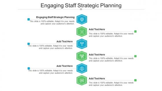Engaging Staff Strategic Planning In Powerpoint And Google Slides Cpb