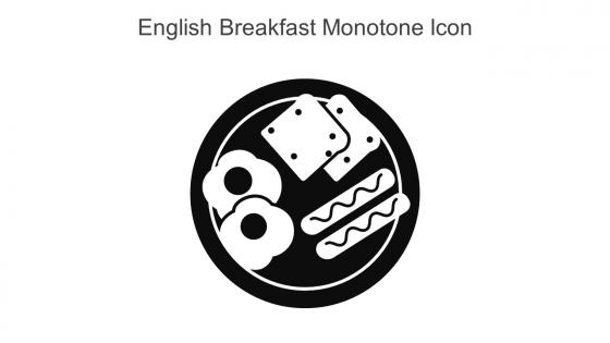 English Breakfast Monotone Icon In Powerpoint Pptx Png And Editable Eps Format