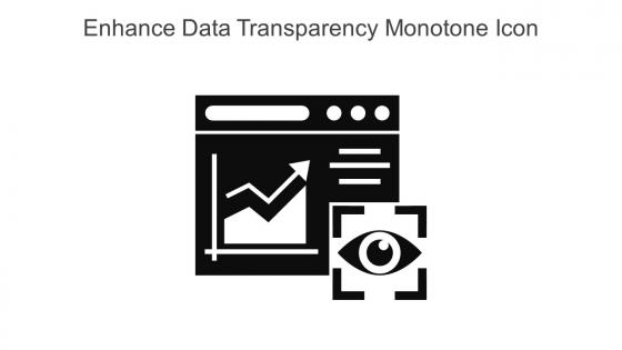Enhance Data Transparency Monotone Icon In Powerpoint Pptx Png And Editable Eps Format