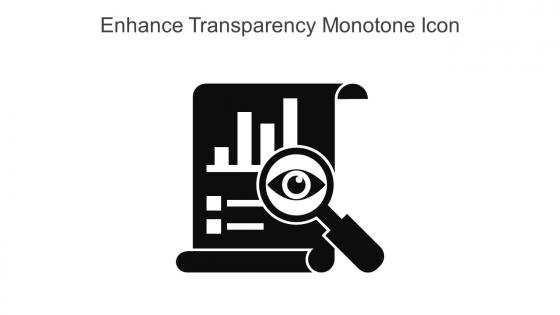 Enhance Transparency Monotone Icon In Powerpoint Pptx Png And Editable Eps Format