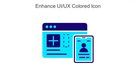 Enhance UI UX Colored Icon In Powerpoint Pptx Png And Editable Eps Format