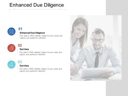 Enhanced due diligence ppt powerpoint presentation icon visual aids cpb