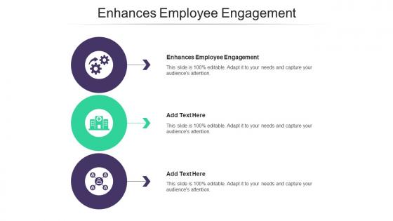 Enhances Employee Engagement In Powerpoint And Google Slides Cpb